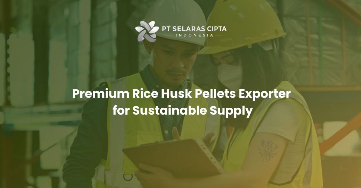 Premium Rice Husk Pellets Exporter for Sustainable Supply